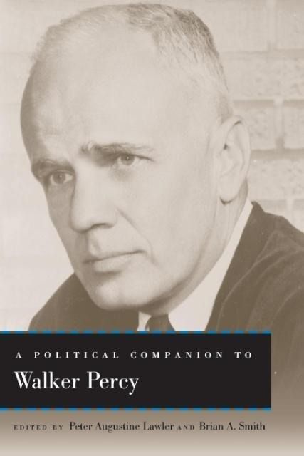 Produktbild: A Political Companion to Walker Percy