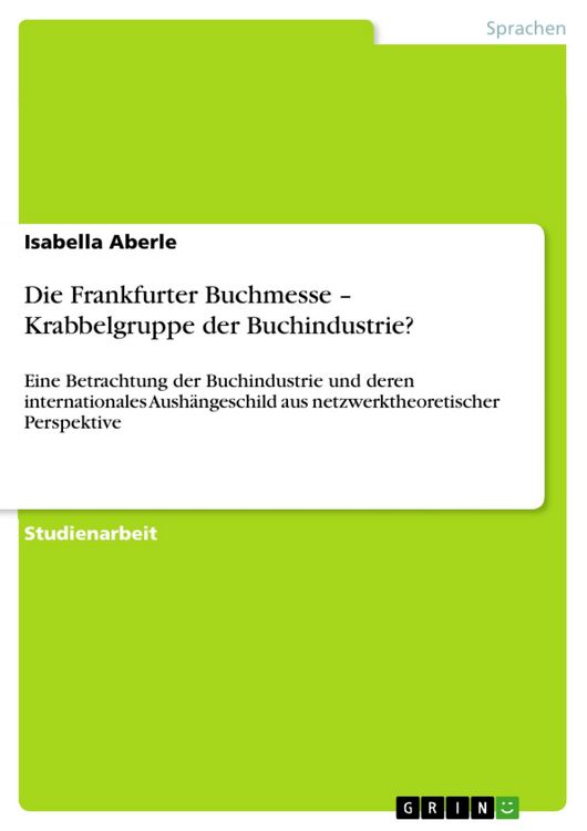 Produktbild: Die Frankfurter Buchmesse - Krabbelgruppe der Buchindustrie?