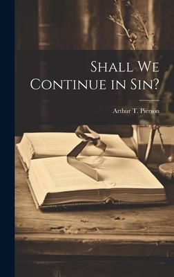 Produktbild: Shall We Continue in Sin?