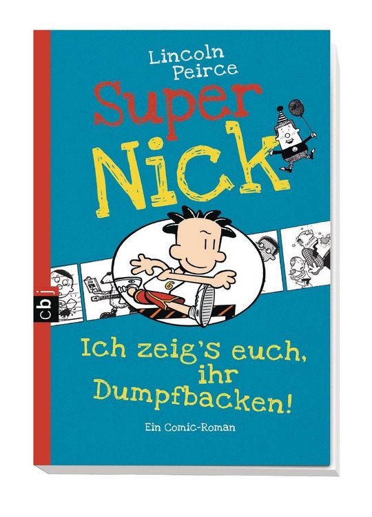 Produktbild: Super Nick - Ich zeig's euch, ihr Dumpfbacken!