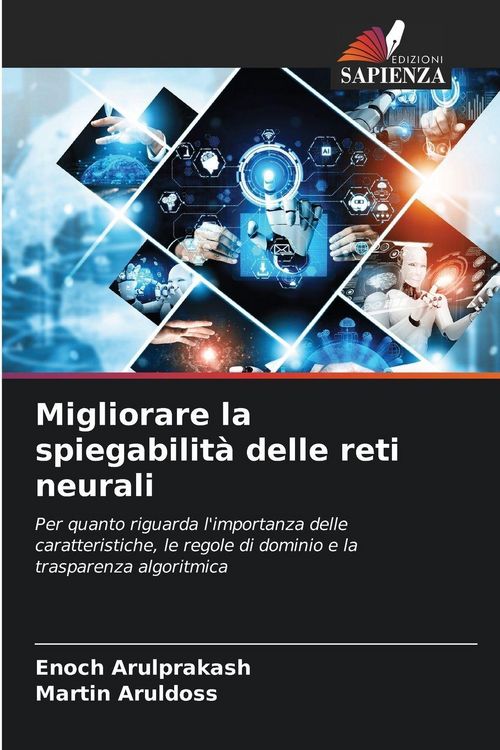 Produktbild: Migliorare la spiegabilit&agrave; delle reti neurali