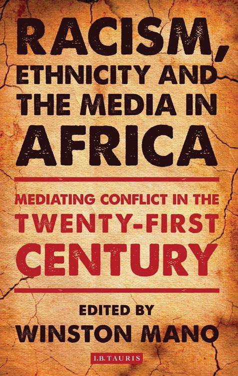 Produktbild: Racism, Ethnicity and the Media in Africa