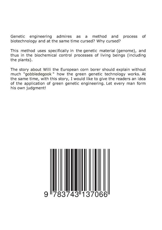 Produktbild: The story from the European corn borer Willi and his fear before transgenic Maize