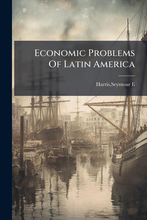 Produktbild: Economic Problems Of Latin America