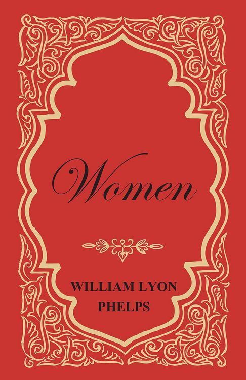 Produktbild: Women - An Essay by William Lyon Phelps