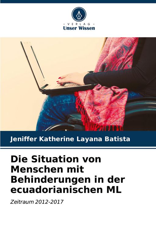 Produktbild: Die Situation von Menschen mit Behinderungen in der ecuadorianischen ML