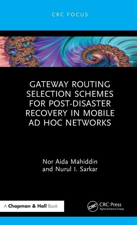 Produktbild: Gateway Routing Selection Schemes for Post-Disaster Recovery in Mobile Ad Hoc Networks