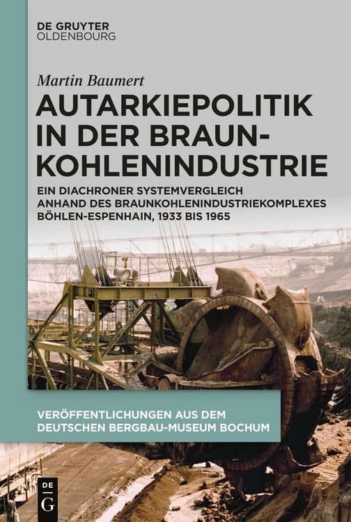 Produktbild: Autarkiepolitik in der Braunkohlenindustrie
