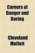 Produktbild: Careers of Danger and Daring
