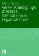 Produktbild: Verselbst&auml;ndigungsprozesse internationaler Organisationen