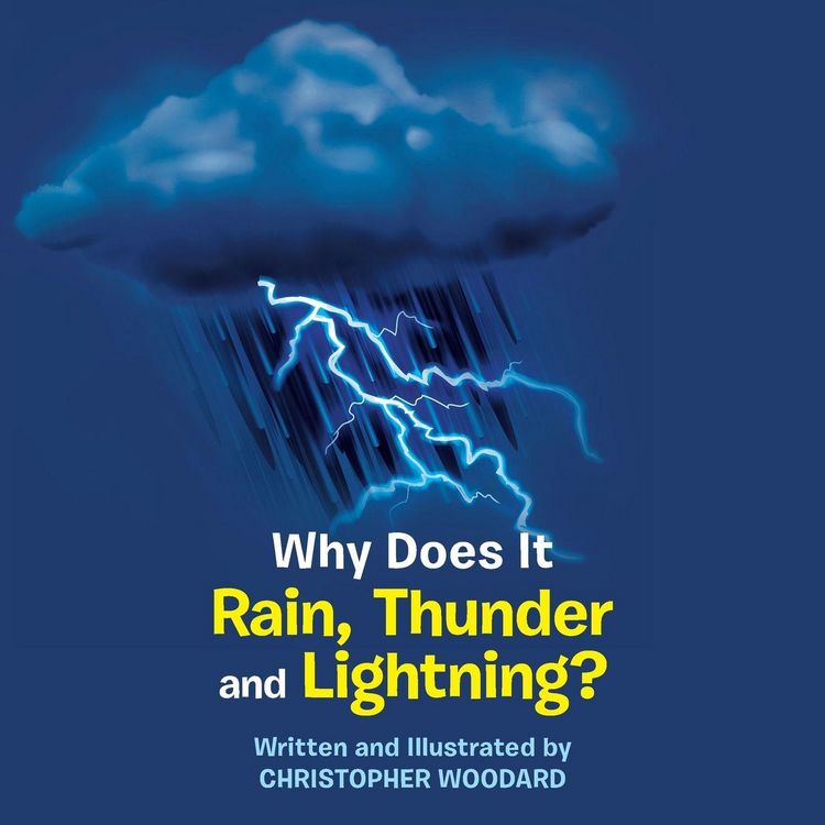 Produktbild: Why Does It Rain, Thunder and Lightning?