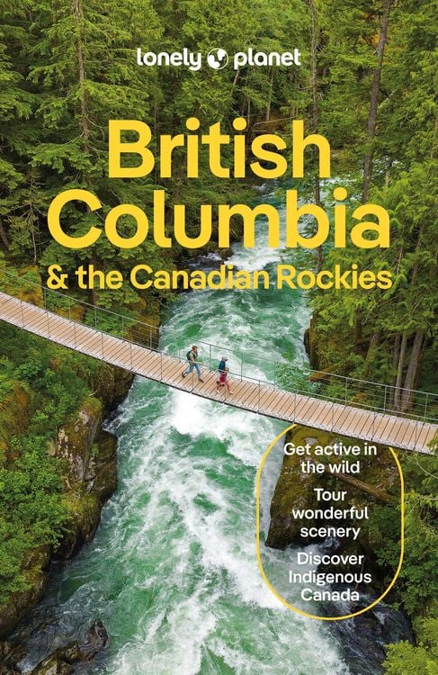 Produktbild: Lonely Planet British Columbia & the Canadian Rockies