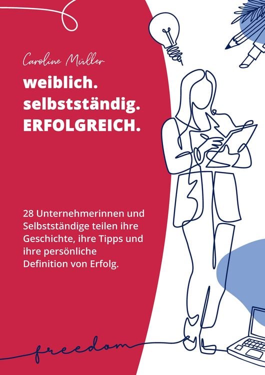 Produktbild: Weiblich. selbstst&auml;ndig. ERFOLGREICH.