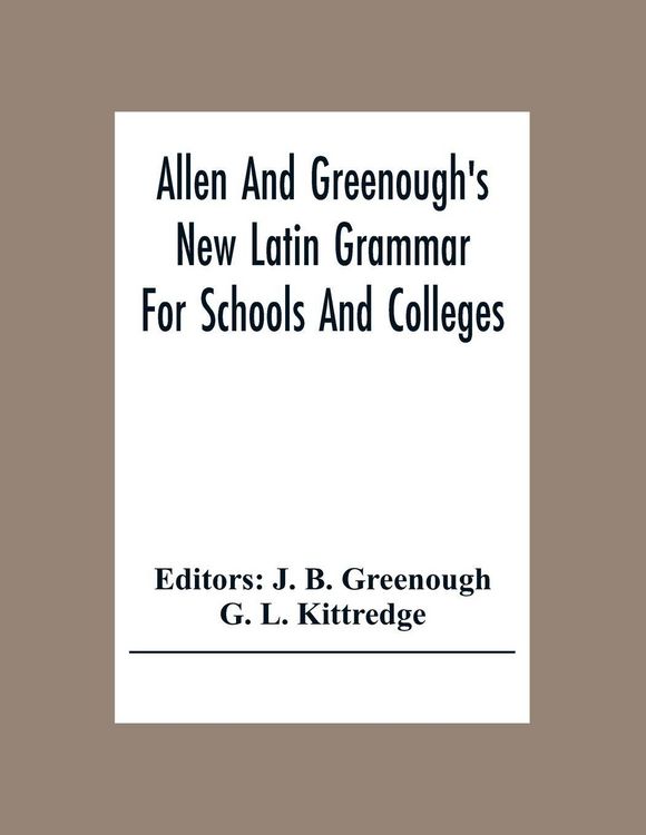 Produktbild: Allen And Greenough'S New Latin Grammar For Schools And Colleges