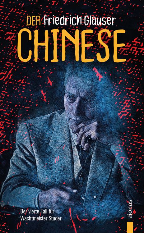 Produktbild: Der Chinese. Friedrich Glauser. Ein Studer-Krimi