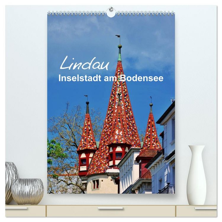 Produktbild: Lindau - Inselstadt am Bodensee (hochwertiger Premium Wandkalender 2026 DIN A2 hoch), Kunstdruck in Hochglanz