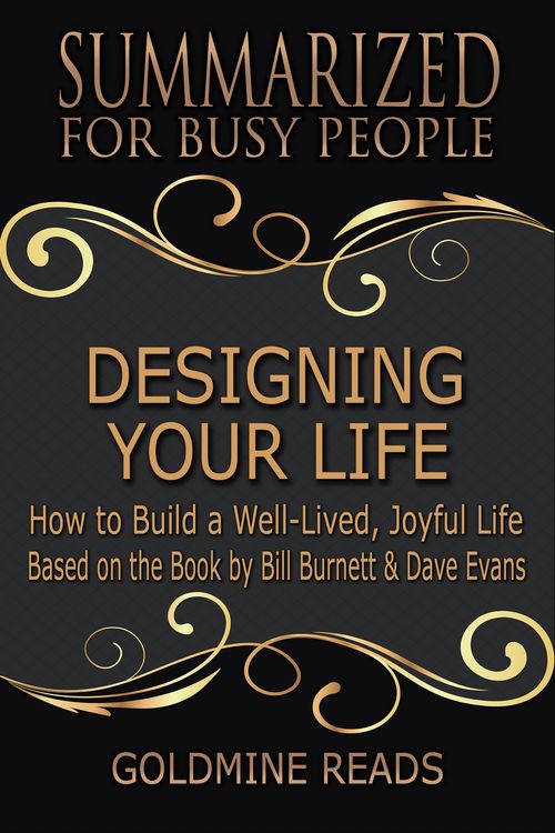Produktbild: Designing Your Life - Summarized for Busy People