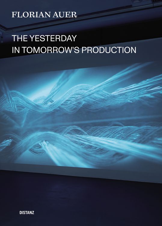 Produktbild: The Yesterday in Tomorrow&rsquo;s Production