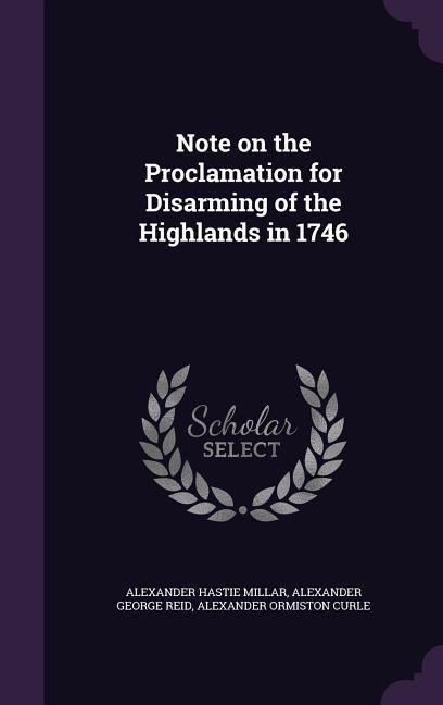 Produktbild: Note on the Proclamation for Disarming of the Highlands in 1746