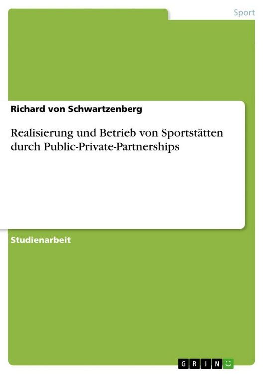 Produktbild: Realisierung und Betrieb von Sportst&auml;tten durch Public-Private-Partnerships