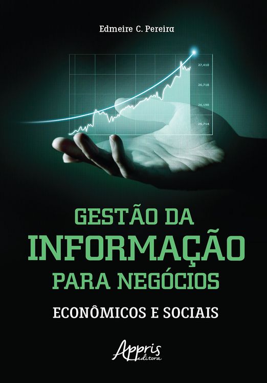 Produktbild: Gest&atilde;o da Informa&ccedil;&atilde;o para Neg&oacute;cios: Econ&ocirc;micos e Sociais