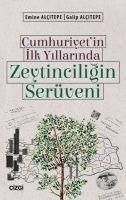 Produktbild: Cumhuriyetin Ilk Yillarinda Zeytinciligin Ser&uuml;veni