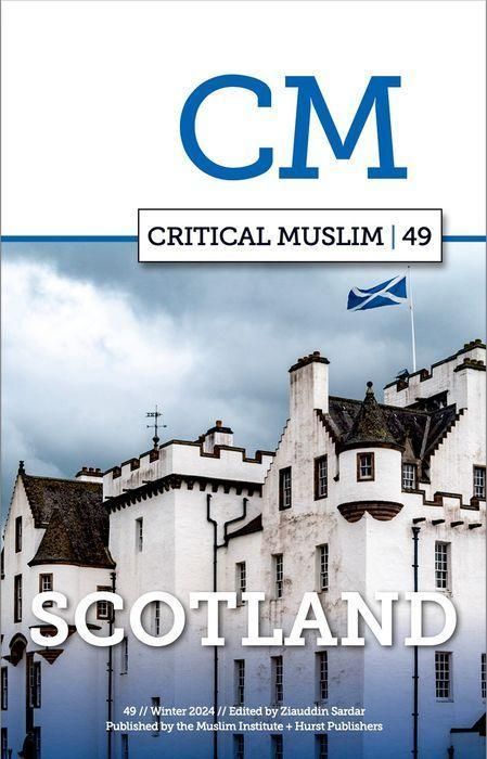 Produktbild: Critical Muslim 49: Scotland