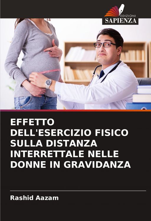 Produktbild: Effetto Dell'esercizio Fisico Sulla Distanza Interrettale Nelle Donne in Gravidanza