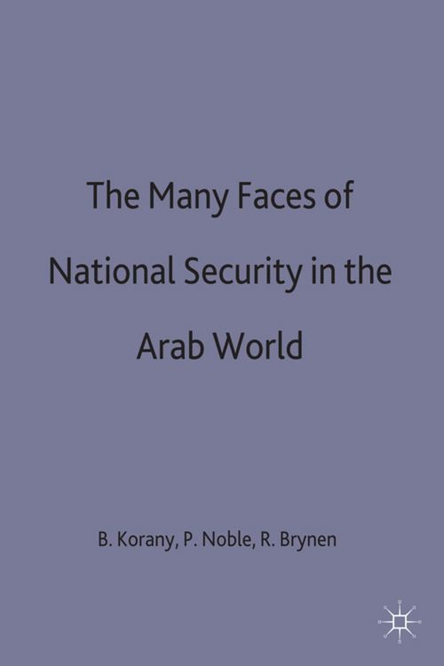 Produktbild: The Many Faces of National Security in the Arab World