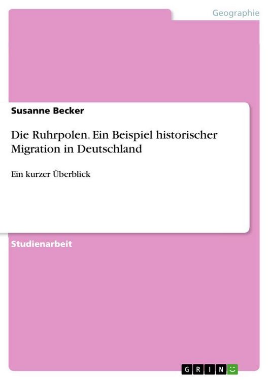 Produktbild: Die Ruhrpolen. Ein Beispiel historischer Migration in Deutschland
