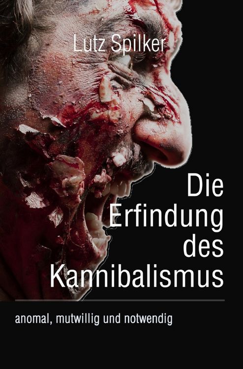 Produktbild: Die Erfindung des Kannibalismus