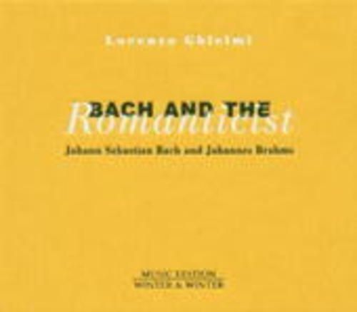 Produktbild: Ghielmi, L: Bach And The Romanticist