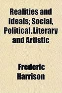 Produktbild: Realities and Ideals; Social, Political, Literary and Artistic