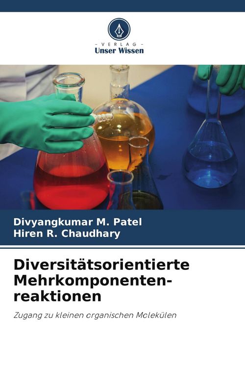 Produktbild: Diversit&auml;tsorientierte Mehrkomponenten- reaktionen