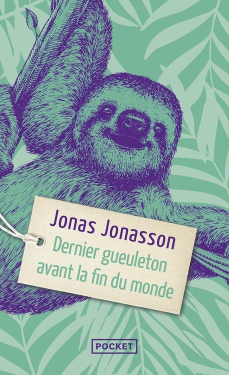Produktbild: Jonasson, J: Dernier gueuleton avant la fin du monde