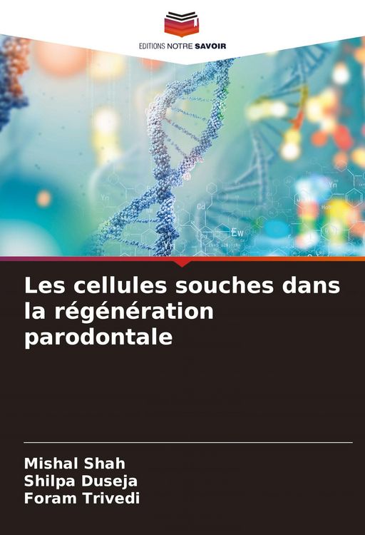 Produktbild: Les cellules souches dans la r&eacute;g&eacute;n&eacute;ration parodontale