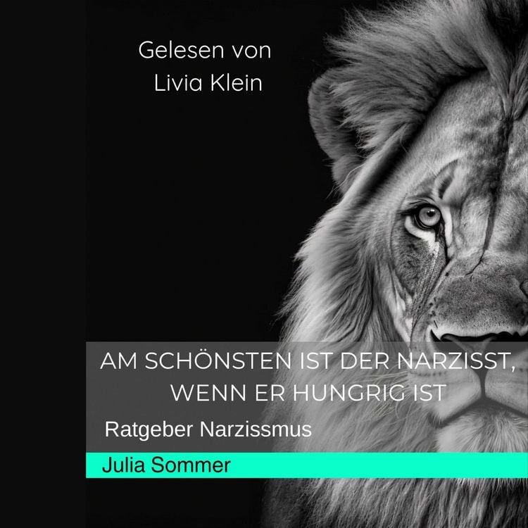 Produktbild: Am sch&ouml;nsten ist der Narzisst, wenn er hungrig ist