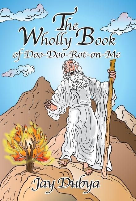 Produktbild: The Wholly Book of Doo-Doo-Rot-on-Me
