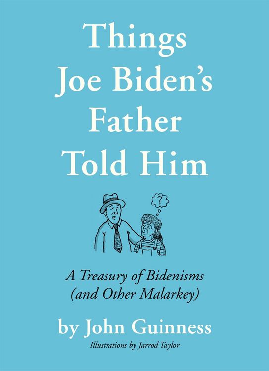Produktbild: Things Joe Biden's Father Told Him