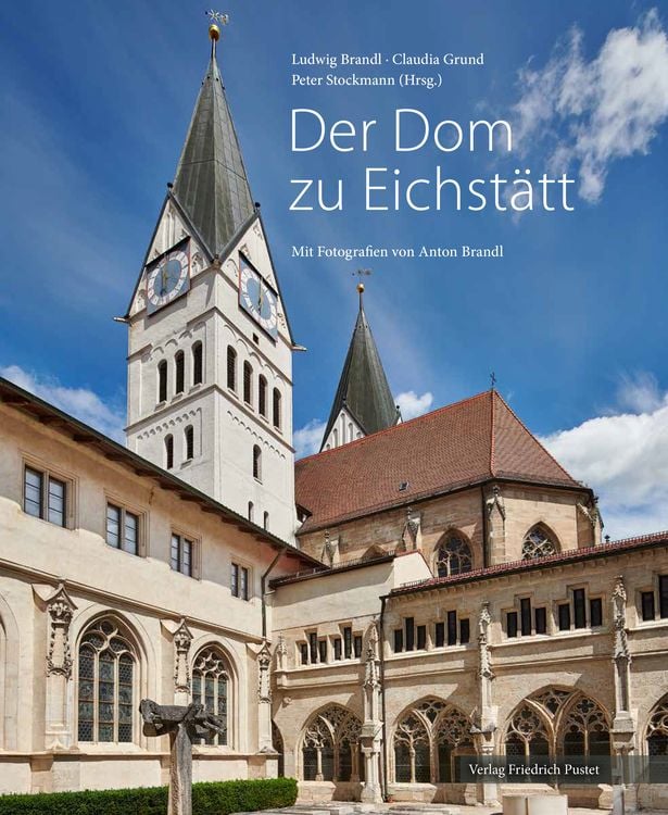 Bild vom Artikel Der Dom zu Eichstätt vom Autor Ludwig Brandl