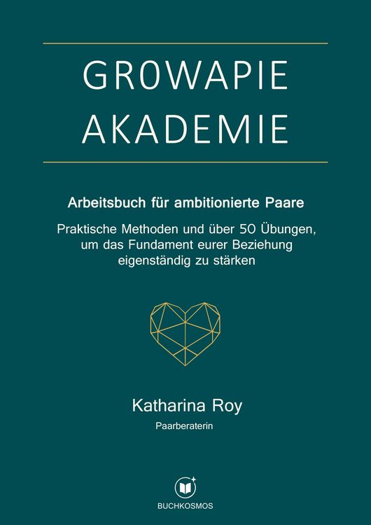 Produktbild: GROWAPIE AKADEMIE - Arbeitsbuch f&uuml;r ambitionierte Paare