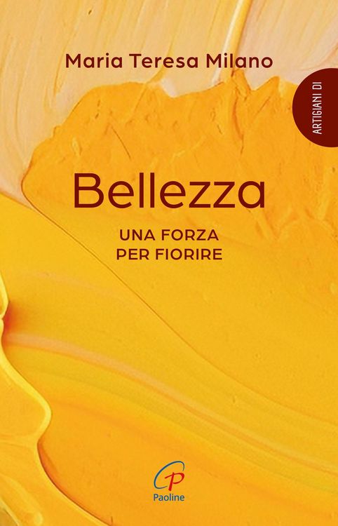 Produktbild: Bellezza. Una forza per fiorire