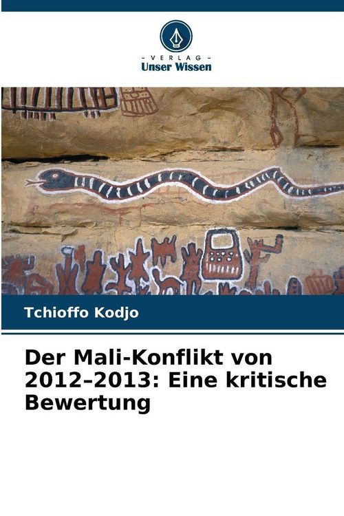 Produktbild: Der Mali-Konflikt von 2012-2013: Eine kritische Bewertung