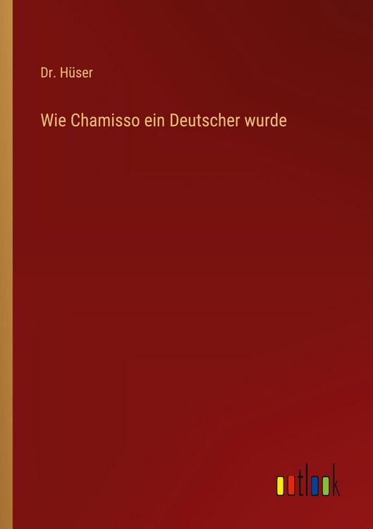 Produktbild: Wie Chamisso ein Deutscher wurde