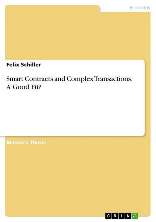 Produktbild: Smart Contracts and Complex Transactions. A Good Fit?