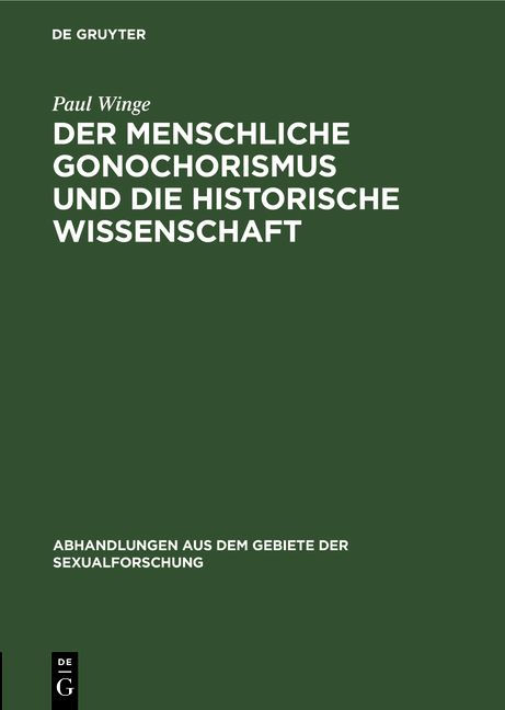 Produktbild: Der menschliche Gonochorismus und die historische Wissenschaft