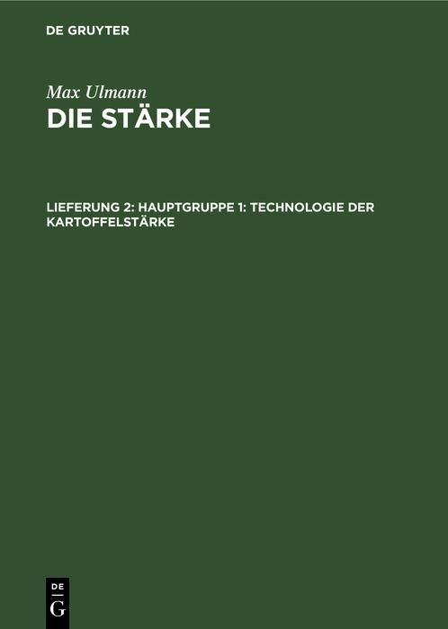 Produktbild: Hauptgruppe 1: Technologie der Kartoffelst&auml;rke