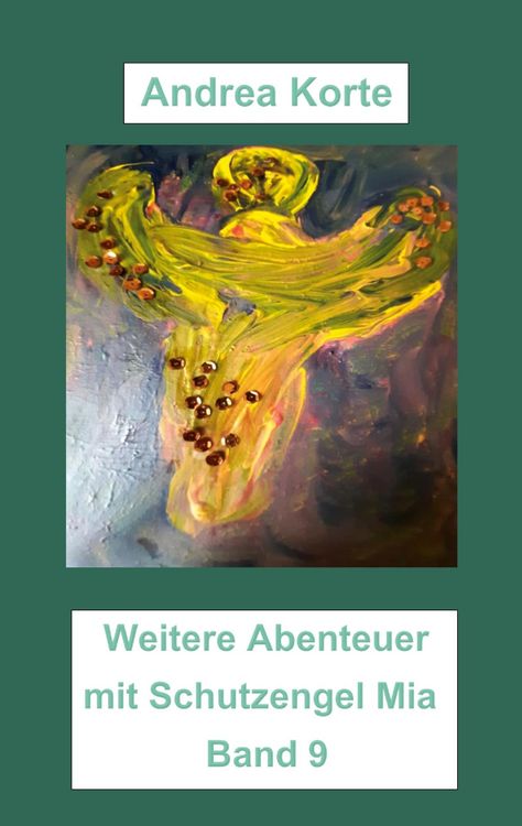Produktbild: Weitere Abenteuer mit Schutzengel Mia