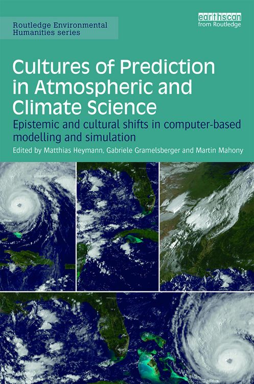 Produktbild: Cultures of Prediction in Atmospheric and Climate Science