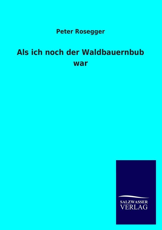 Produktbild: Als ich noch der Waldbauernbub war